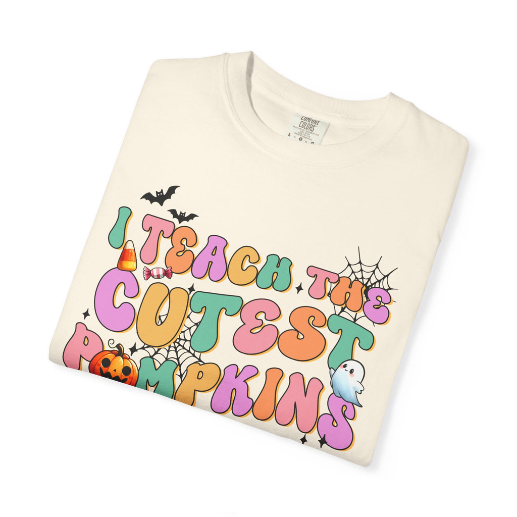 I Teach the Cutest Pumpkins in the PatchTee