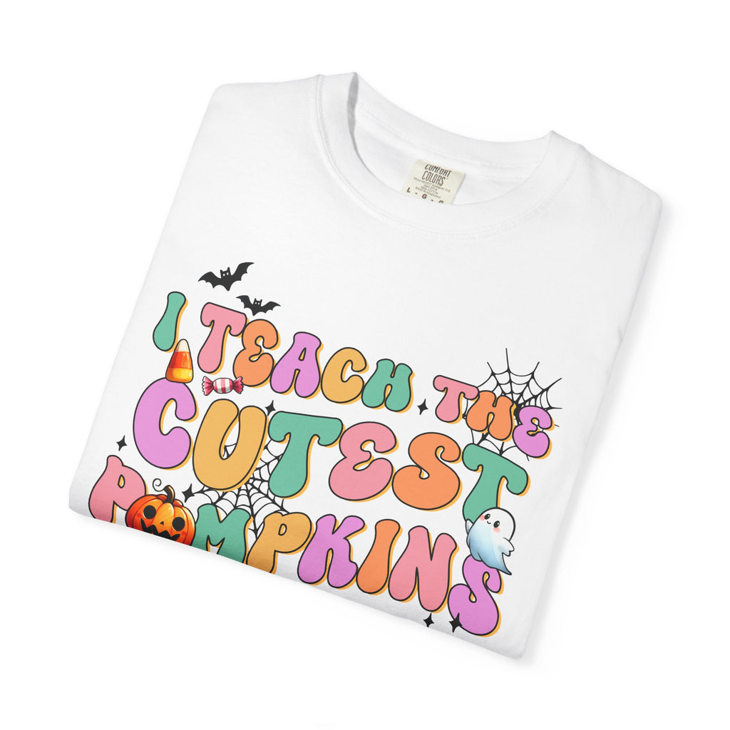 I Teach the Cutest Pumpkins in the PatchTee