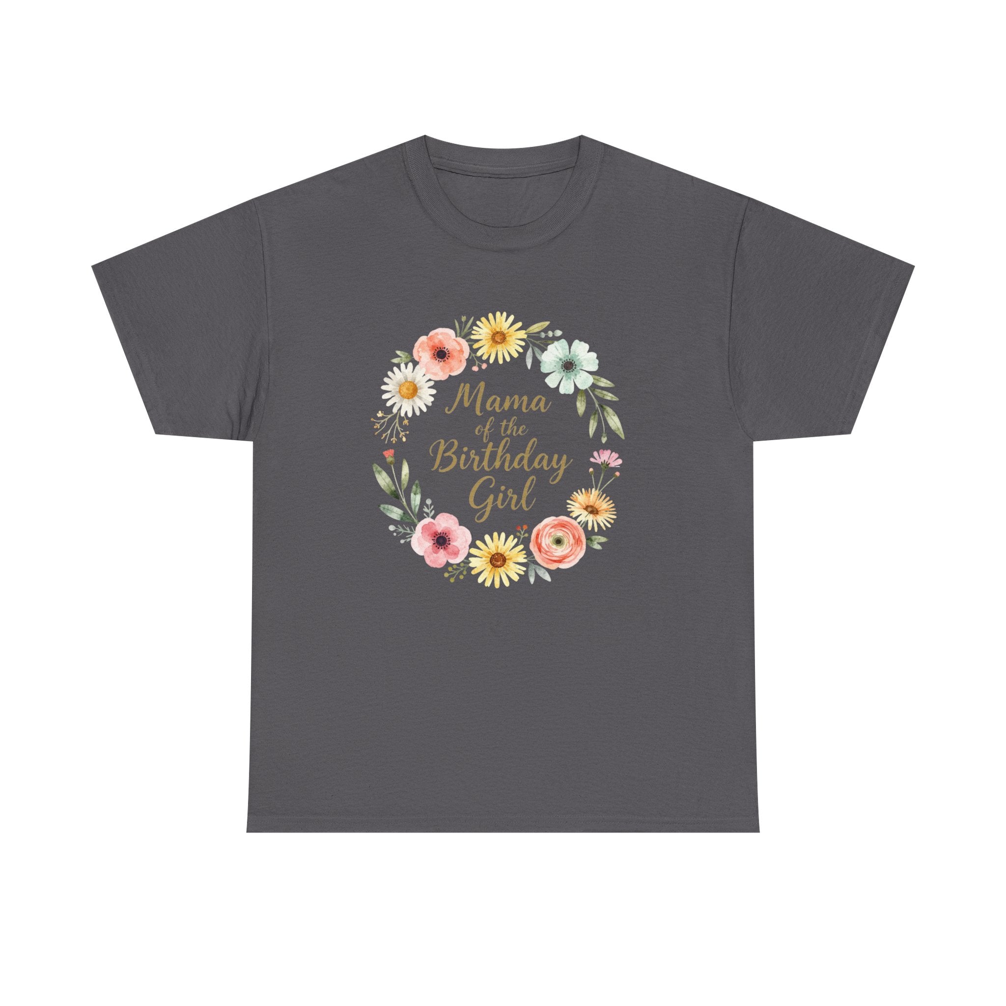 Mama of the Birthday Girl Tee | Floral Wreath, Mom Shirt, Birthday Party Shirt