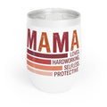 Hardworking Mama Tumbler — Mom Wine Sleeve, Birthday Gift Idea