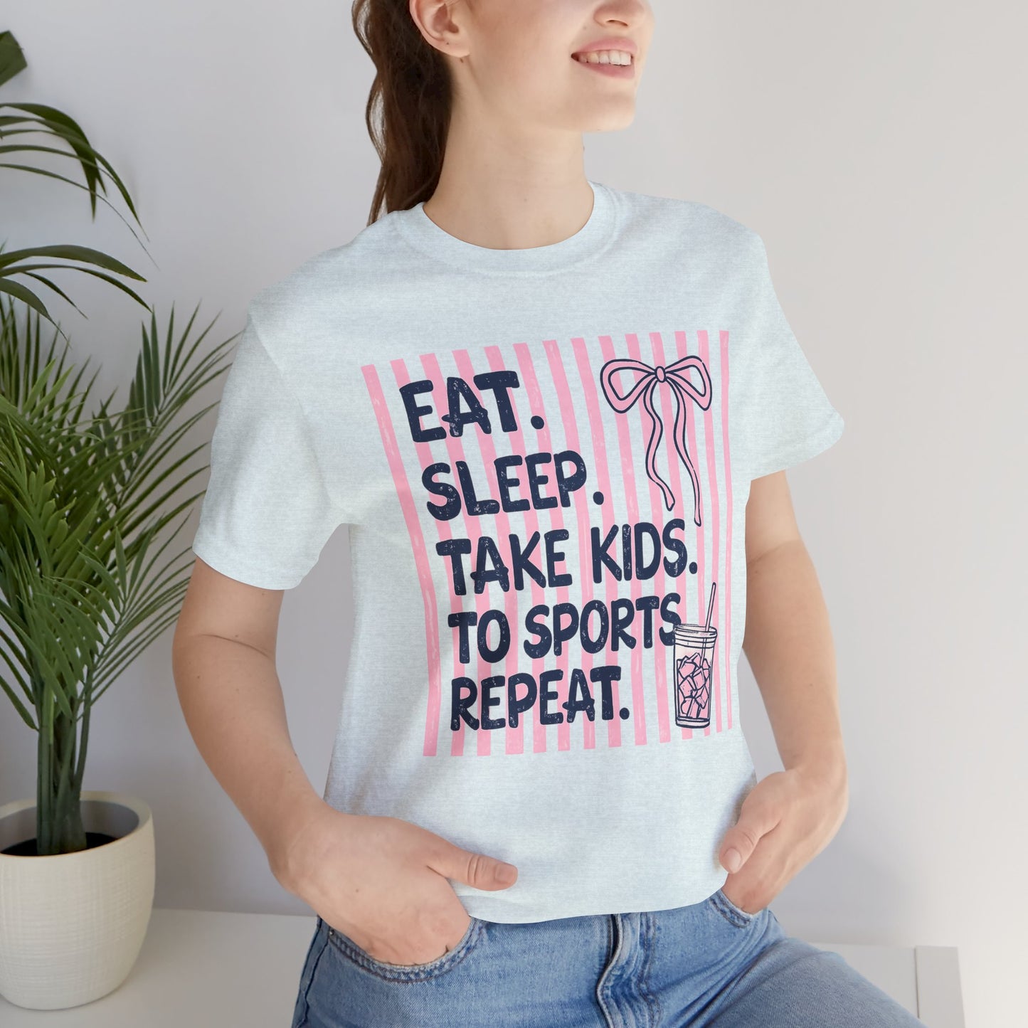 Eat. Sleep. Take Kids to Sports. Repeat. T-Shirt