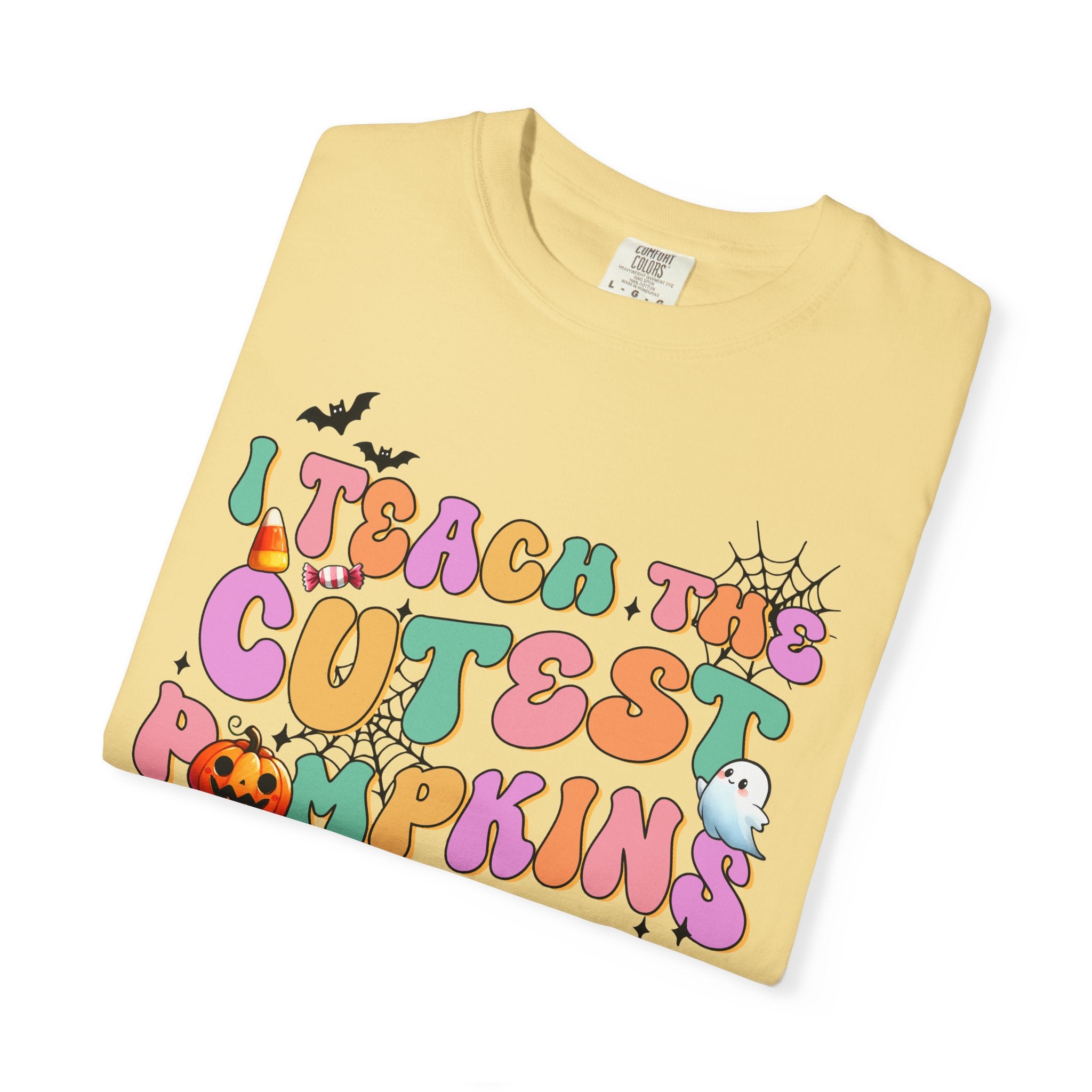 I Teach the Cutest Pumpkins in the PatchTee