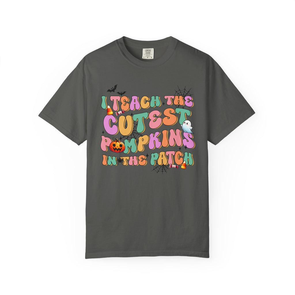 I Teach the Cutest Pumpkins in the PatchTee