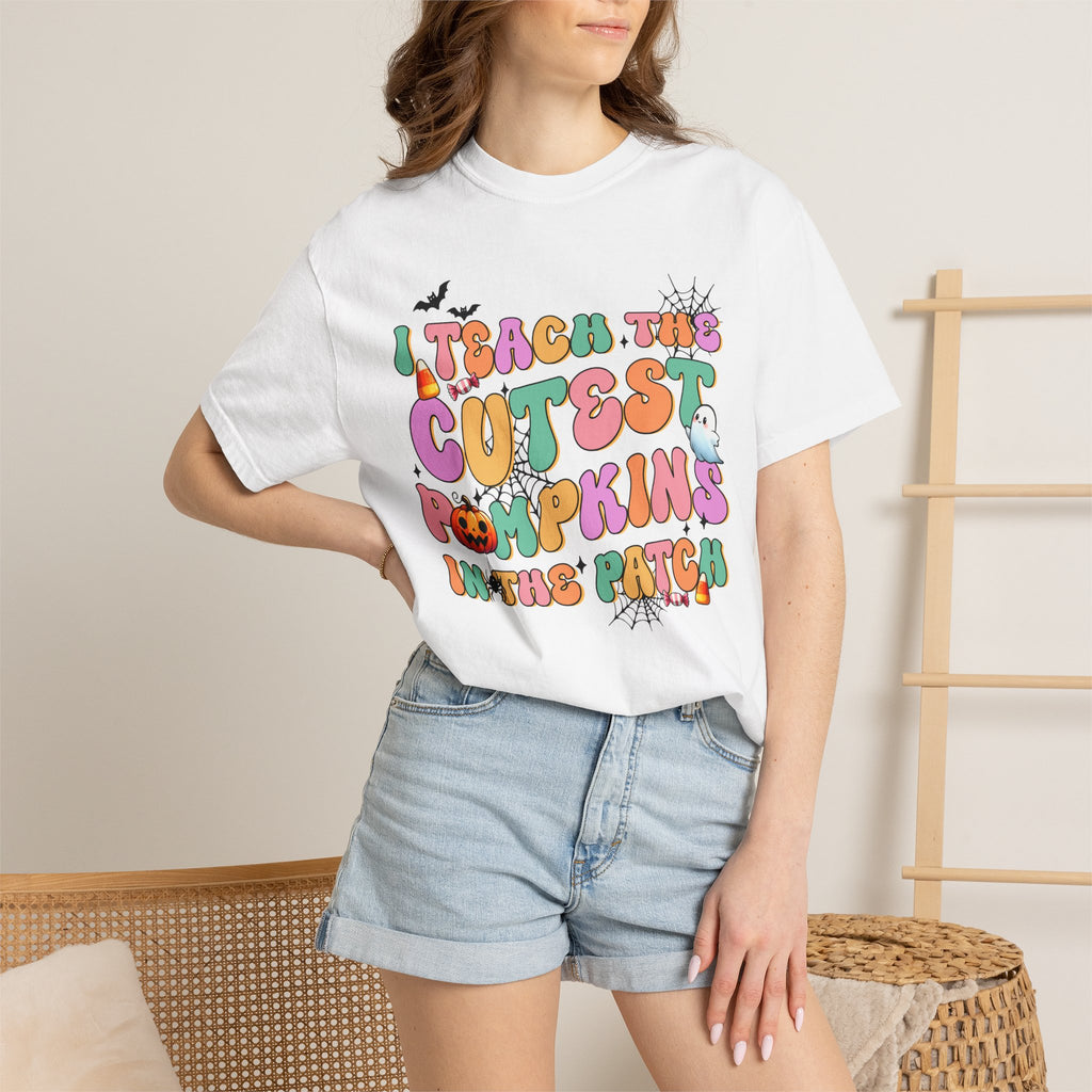 I Teach the Cutest Pumpkins in the PatchTee