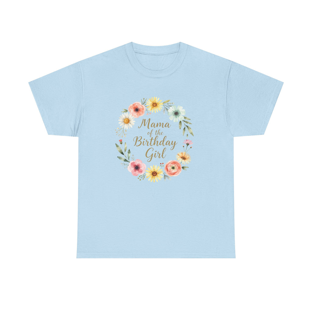 Mama of the Birthday Girl Tee | Floral Wreath, Mom Shirt, Birthday Party Shirt