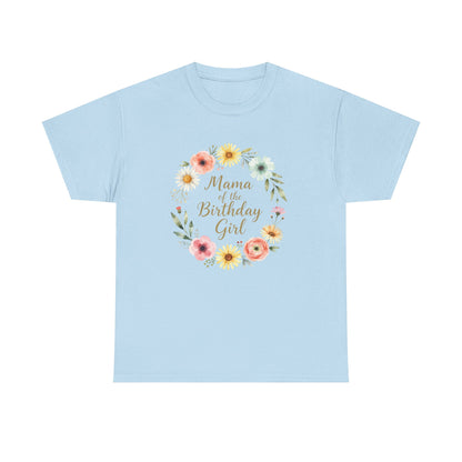 Mama of the Birthday Girl Tee | Floral Wreath, Mom Shirt, Birthday Party Shirt