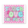 Teach Love Inspire Canvas Wall Art — Colorful Classroom Teacher Decor