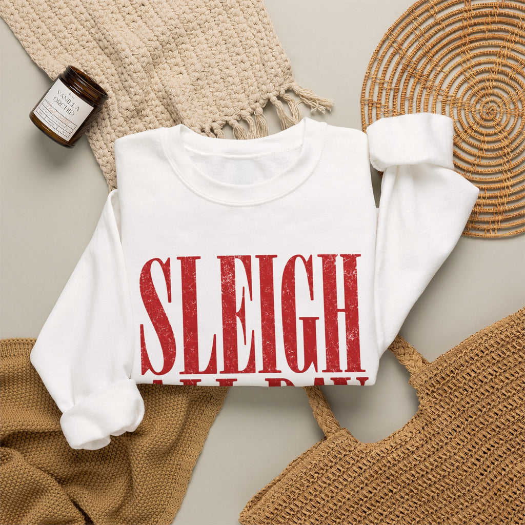 Sleigh all day Crewneck Sweatshirt