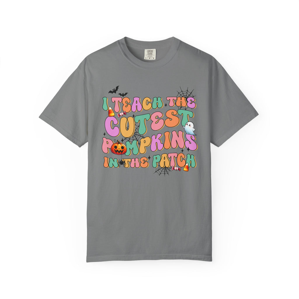 I Teach the Cutest Pumpkins in the PatchTee